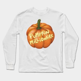 Pumpkin Millionaire Long Sleeve T-Shirt